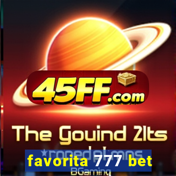 favorita 777 bet